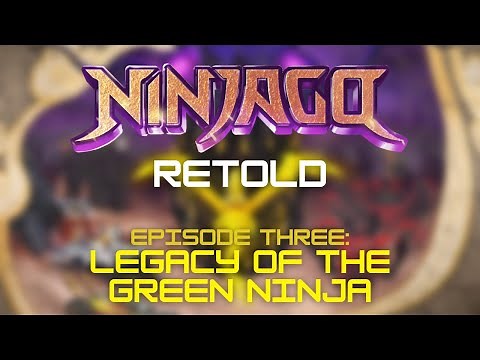 Legacy of the Green Ninja - LEGO Ninjago: Retold Episode 3