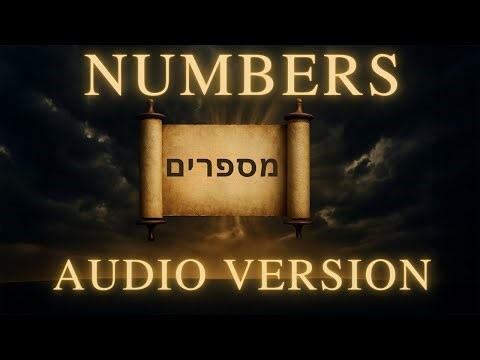 Numbers Audio Bible | Prayers, Warfare & Worship | Berean Standard Bible | For Sleep & Study