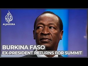 Burkina Faso’s ousted ex-President Compaore returns for summit