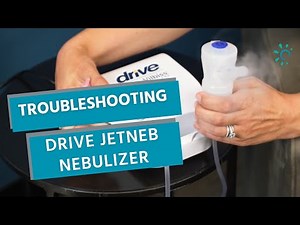 Troubleshooting Your Drive JetNeb Nebulizer