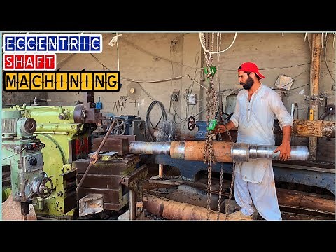 Machining Process of Eccentric Shaft For Stone Crusher Plant on Lathe Machine by Manual Machinist