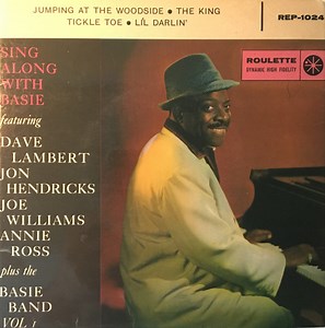 Count Basie Orchestra , Featuring Joe Williams, Dave Lambert, Jon Hendricks, Annie Ross - Sing Song With Basie