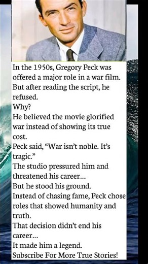 Why Gregory Peck Refused a War Movie