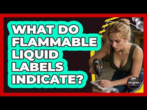 What Do Flammable Liquid Labels Indicate?