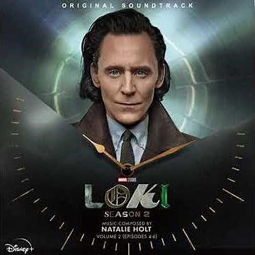 Loki Season 2 Soundtrack | Back - Natalie Holt | Vol. 2 (Episode 4-6) | Original Score |