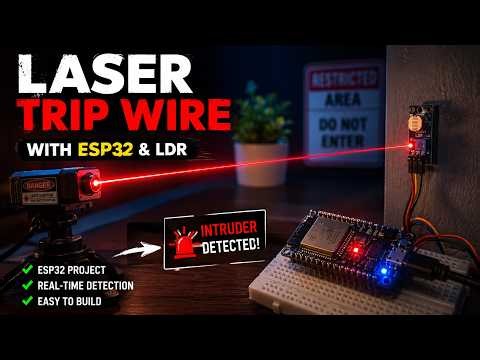 DIY Laser Trip Wire Security System | ESP32 + LDR Intruder Alarm Project