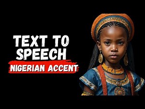 Convert Text to Speech with Nigerian Accent Free 🇳🇬