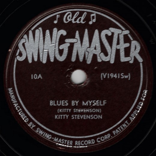 Kitty Stevenson - Blues By Myself / I'm Satisfied