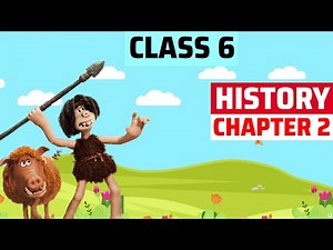 FROM HUNTING GATHERING TO GROWING FOOD | Class 6 history chapter 2 | Class 6 history UPSC/IAS 2020