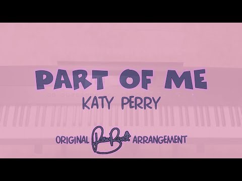 Part of Me - Piano Cover with Lyrics