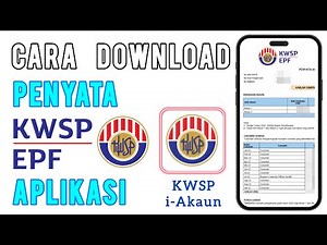Cara Download Penyata KWSP Online