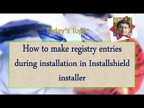 Day 34 : How to make registry entries during installation in Installshield installer