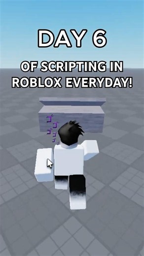 Roblox Scripting: Day 6