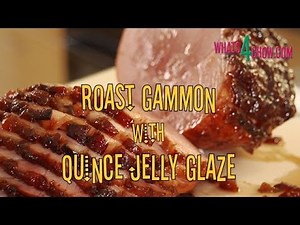 Roast Gammon with Quince Jelly Glaze. How to cook glazed gammon. How to glaze a ham.