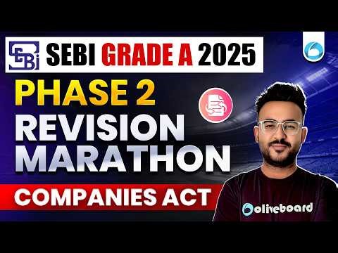 Companies Act | Revision Marathon for Phase 2 | SEBI Grade A 2025