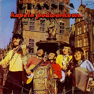 Gdańska Kapela Podwórkowa - Gdańska Kapela Podwórkowa