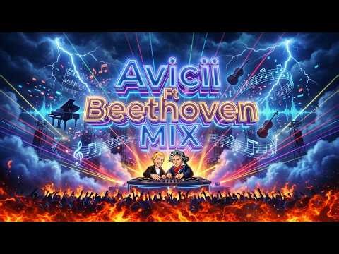 Avicii Ft Beethoven - This DJ Duo is PURE GENIUS! Must See! | + 2 Hours | Classical BPM