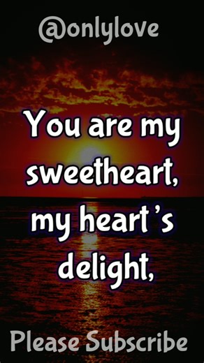 You are My Sweetheart ❤️ #sweetheart #love #quotes #poem