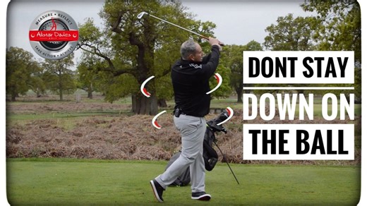 Why Staying Down Is Bad in Golf