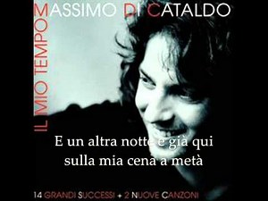 Che sarà di me - Massimo Di Cataldo (con testo)