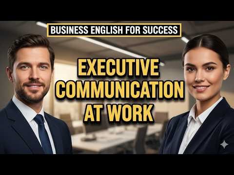 How to Speak with Executive Presence | 5 Business English Skills for Professionals