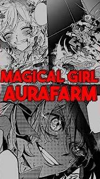 Le manga ou les Magical Girls Aura Farm #manga #anime