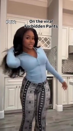 POV: You Finally Get Your Hands On The Viral Forbidden Pants 😈