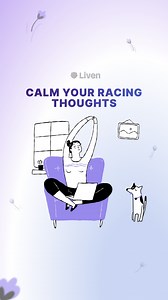 Racing thoughts can be overwhelming, but deep breathing, distraction techniques, and exercise can help. Use our video to calm your mind. The Liven App can help you find balance and overcome this problem. Take the test to start using it: https://bit.ly/4cWDW2B | Liven: Reclaim Your Confidence