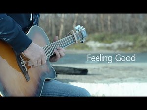 Feeling Good (fingerstyle guitar Vladimir Golubev) TABS