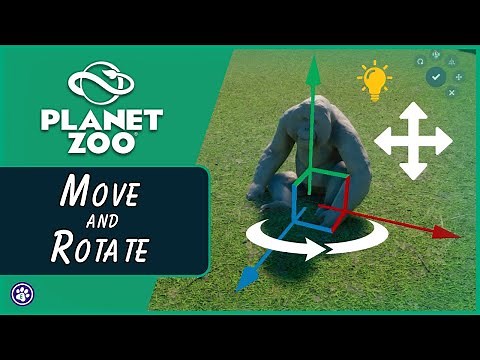 How to Move and Rotate Objects in Planet Zoo