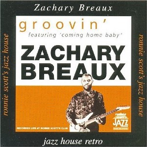 Zachary Breaux - Groovin'