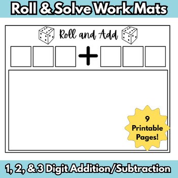 Roll & Solve Work Mats | 1, 2, 3 Digit Addition & Subtraction | Low Prep Center