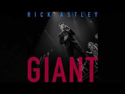 Rick Astley - Giant (Official Audio)