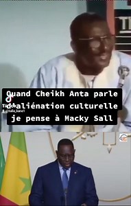 77 reactions · 32 shares | Quand Cheikh Anta parle d'aliénation culturelle je pense à Macky Sall écoutez les 2 discours | Talla Kane | Facebook