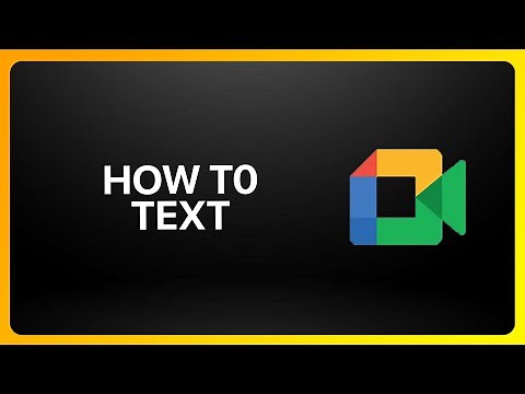 How To Text On Google Meet Tutorial