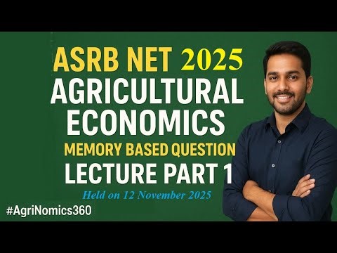 ASRB NET 2025 Agricultural Economics l Memory Based Question PART 01 #asrbnet2025