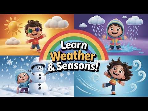 Learn Weather and Seasons for Kids ☀️🌧️❄️🌸 | Fun Learning Video Created with AI (VideoInu, Meta AI