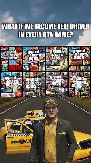 HOW TO BECOME A TEXI DRIVER IN EVERY GTA GAME