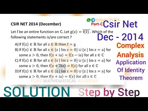 Csir Net December 2014 | Complex Analysis Solution | Application of Identity Theorem | By Sudip Sir
