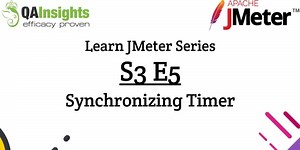 S3E5 Learn JMeter Series - Synchronizing Timer