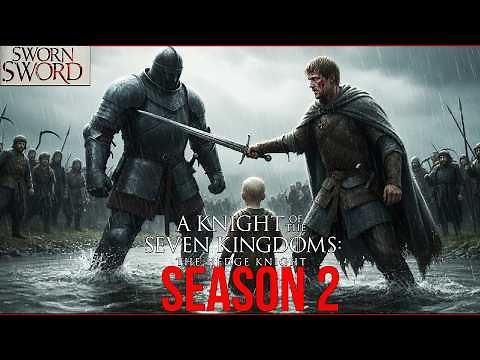Where Do Dunk and Egg Go Next? What Happens in "The Sworn Sword"? The Adventure Season 2 Hides