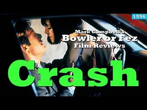 Crash (1996) Film Review