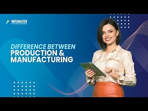Difference between Manufacturing and Production