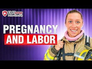 Pregnancy and Childbirth - EMTprep Pulse Check Podcast