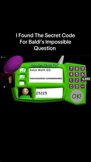 I Found The Secret Code For Baldi’s IMPOSSIBLE Question ! 😱