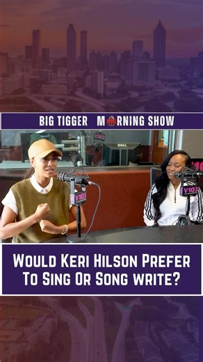 Big Tigger Morning Show | #KeriHilson shares if she’d rather be a singer or a song writer! Head over to our V-103 YouTube Channel to catch the full interview | Instagram