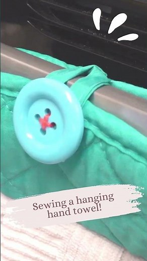 How to Sew a Hanging Hand Towel - Super Simple!