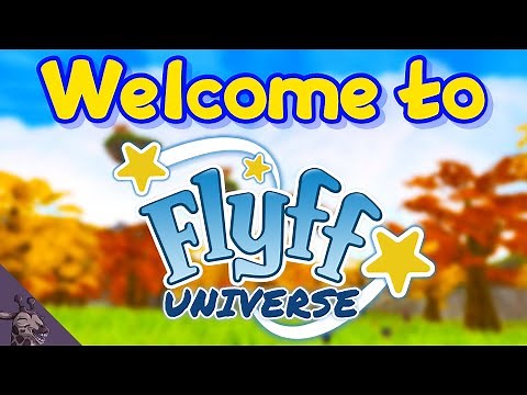 What is Flyff Universe? - Introduction for Newbies