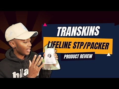 Transkins Lifeline Prosthetics Ultra STP/Packer Product Review