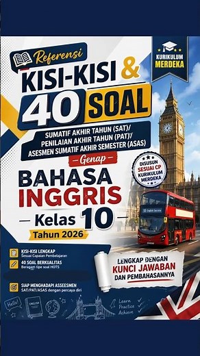 Referensi Kisi-kisi & 50 soal SAT/PAT/ASAS Genap BAHASA INGGRIS KELAS 10 Tahun 2026 K- Merdeka